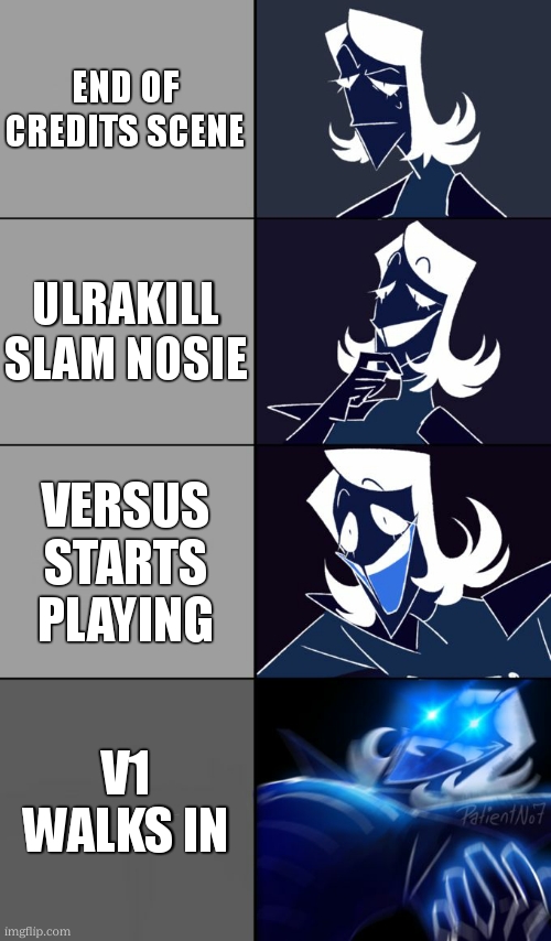 indie cross meme (may be broken) | END OF CREDITS SCENE; ULRAKILL SLAM NOSIE; VERSUS STARTS PLAYING; V1 WALKS IN | image tagged in rouxls kaard,indie cross,memes | made w/ Imgflip meme maker