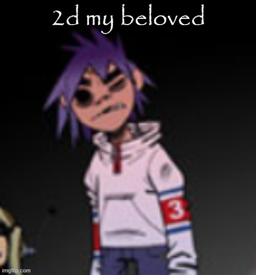 i love this blue haired twink so much | 2d my beloved | made w/ Imgflip meme maker