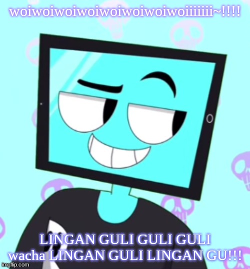 IcyXD Smirking template | woiwoiwoiwoiwoiwoiwoiwoiiiiiii~!!!! LINGAN GULI GULI GULI wacha LINGAN GULI LINGAN GU!!! | image tagged in icyxd smirking template | made w/ Imgflip meme maker