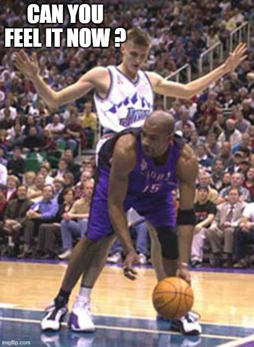 Basketball player asks opponent "Can you feel it now?"  - funny - | CAN YOU FEEL IT NOW ? | image tagged in sports,basketball,funny,nba,humor,funny meme | made w/ Imgflip meme maker