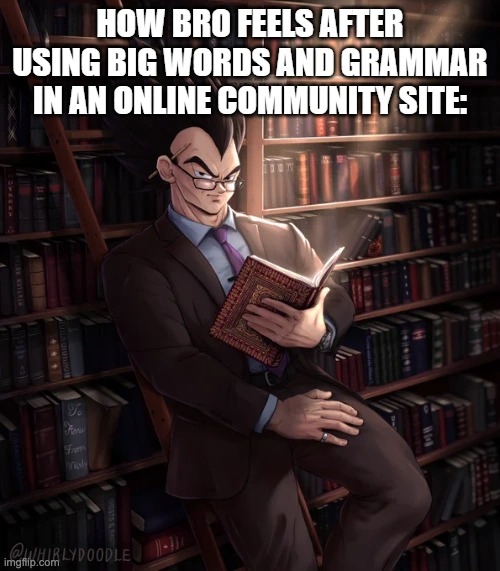 Not my meme, credit to Abdalla1234 | image tagged in librarian,vegeta | made w/ Imgflip meme maker