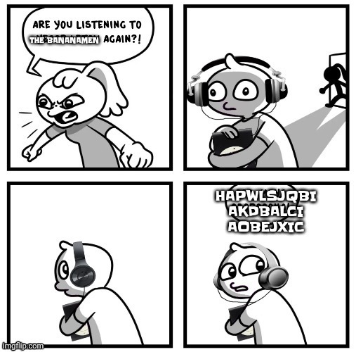 Repost cuz some brainlet dumbasses were commenting about the tally hall song and not the actual bananamen band | made w/ Imgflip meme maker