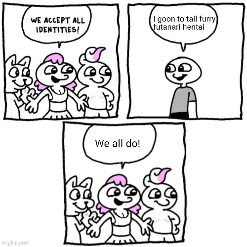 okay last one ( @enderparrot @aetherpigeon @ you know who you are pooks <3) | made w/ Imgflip meme maker
