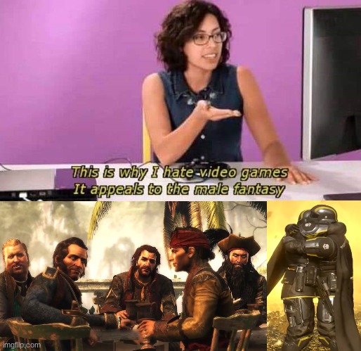 This is why I hate video games it appeals to the male fantasy | image tagged in this is why i hate video games it appeals to the male fantasy | made w/ Imgflip meme maker