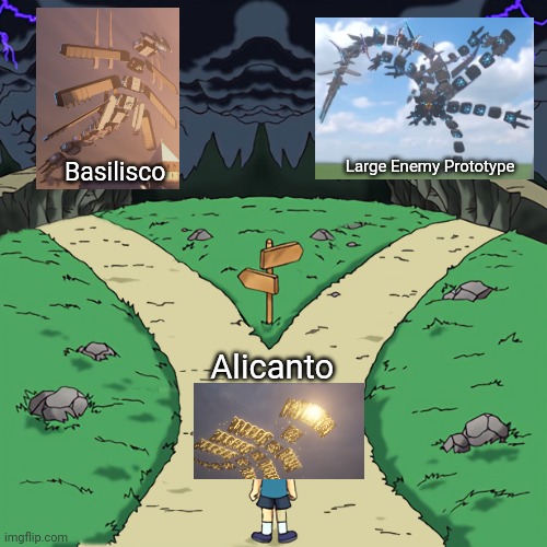 Basilisco ⬅️ ➡️ Large Enemy Prototype | Basilisco; Large Enemy Prototype; Alicanto | image tagged in two paths | made w/ Imgflip meme maker