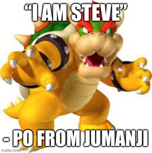 image tagged in jack black,bowser,minecraft,kung fu panda,jumanji | made w/ Imgflip meme maker