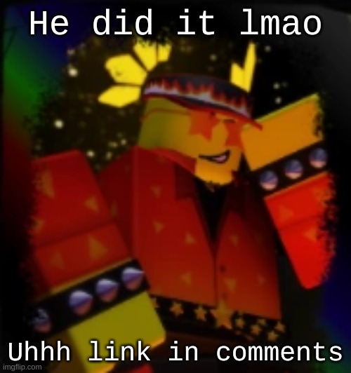 Uhhh send him Bowser fart or smth | He did it lmao; Uhhh link in comments | image tagged in milestone elliot | made w/ Imgflip meme maker