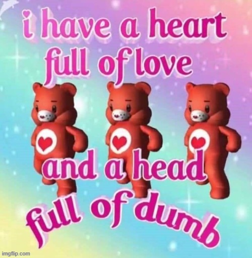 I may be dumb but at least I'm not stupid! | made w/ Imgflip meme maker