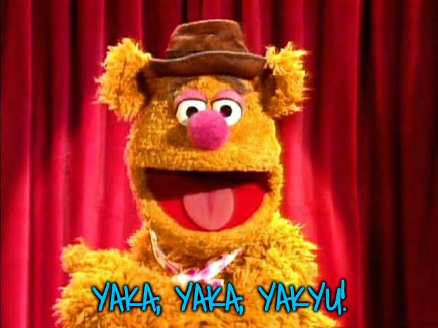 Fozzie Bear Joke | YAKA, YAKA, YAKYU! | image tagged in fozzie bear joke | made w/ Imgflip meme maker
