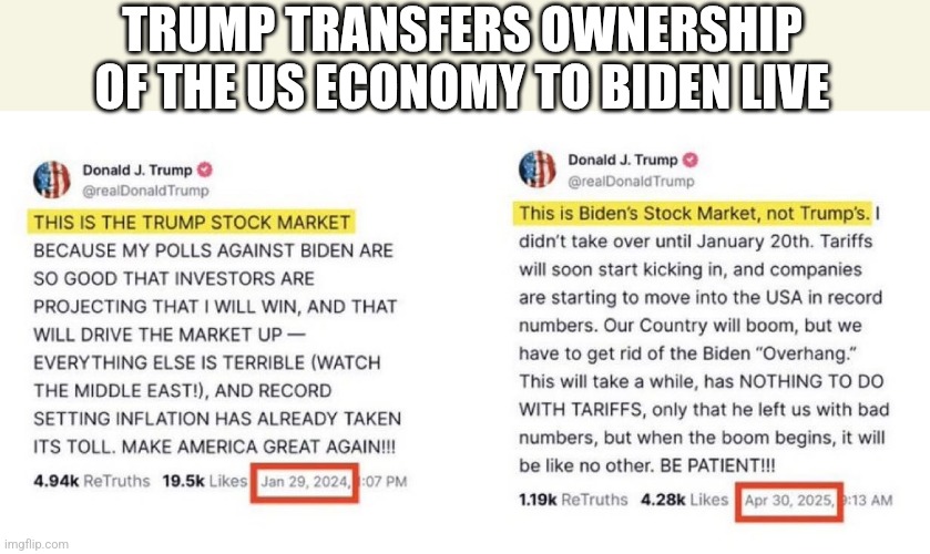 Hmmm | TRUMP TRANSFERS OWNERSHIP OF THE US ECONOMY TO BIDEN LIVE | made w/ Imgflip meme maker