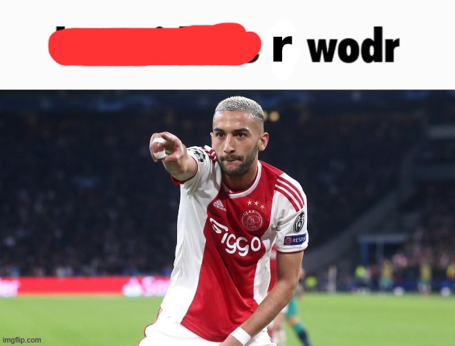 he said the r wodr | image tagged in he said the r wodr | made w/ Imgflip meme maker