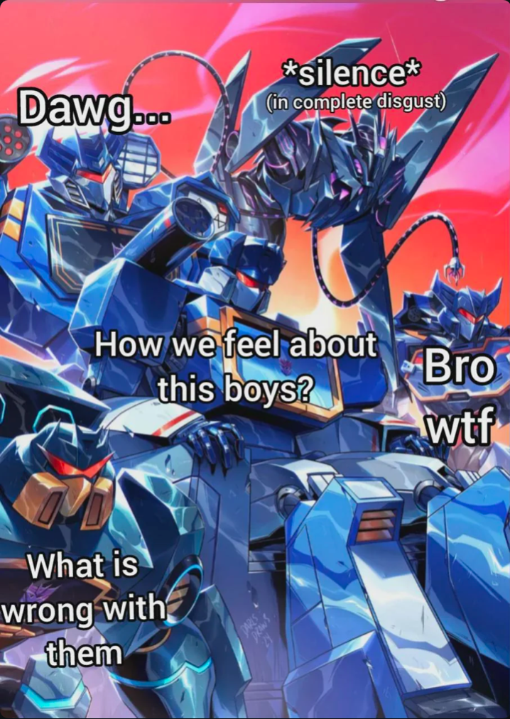 High Quality Soundwave says wtf Blank Meme Template