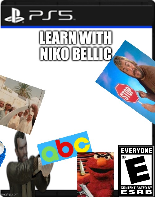 BLANK PS5 CASE | LEARN WITH NIKO BELLIC | image tagged in blank ps5 case | made w/ Imgflip meme maker