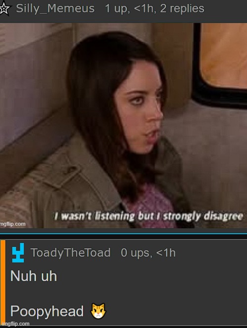 Thatz a mean thing 2 say to me :'( | made w/ Imgflip meme maker