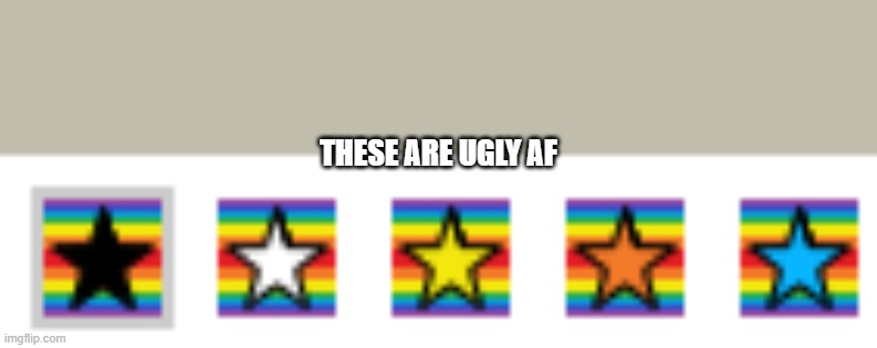 Not creative | THESE ARE UGLY AF | made w/ Imgflip meme maker