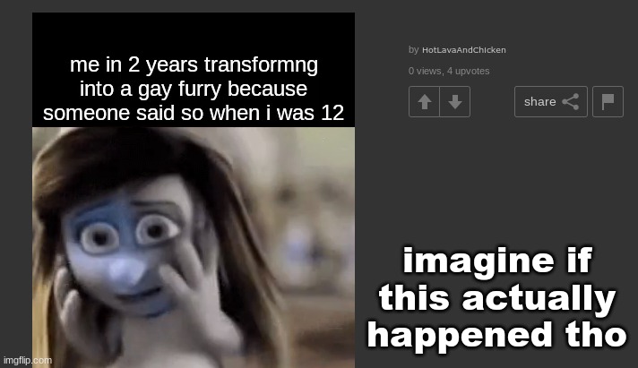 imagine if this actually happened tho | made w/ Imgflip meme maker