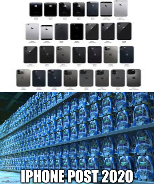 Same but different | IPHONE POST 2020 | image tagged in buzz lightyear clones | made w/ Imgflip meme maker