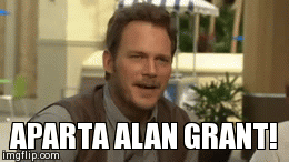 APARTA ALAN GRANT! | image tagged in gifs | made w/ Imgflip video-to-gif maker