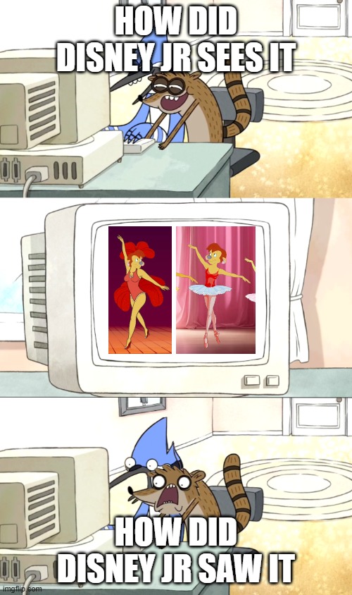 Mordecai & Rigby sees Spencer Lionheart in girls' outfits | HOW DID DISNEY JR SEES IT; HOW DID DISNEY JR SAW IT | image tagged in moredecai and rigby surfing the web | made w/ Imgflip meme maker