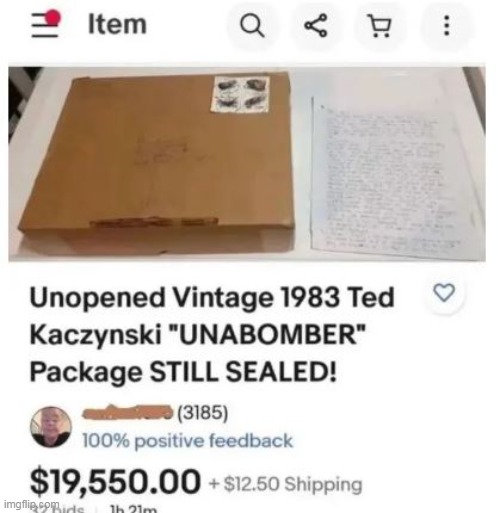 Has a NO RETURN policy (doesn't need one) | image tagged in unibomber meme | made w/ Imgflip meme maker