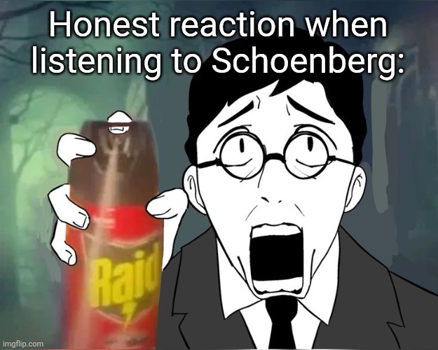 Scared shosty | Honest reaction when listening to Schoenberg: | image tagged in scared shosty | made w/ Imgflip meme maker