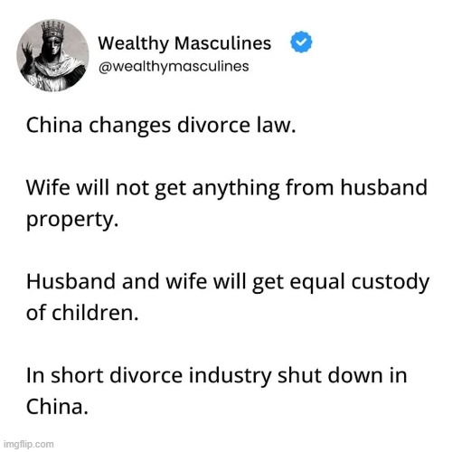 China got one thing right | image tagged in china,divorce,marriage,commitment,feminism,couples | made w/ Imgflip meme maker