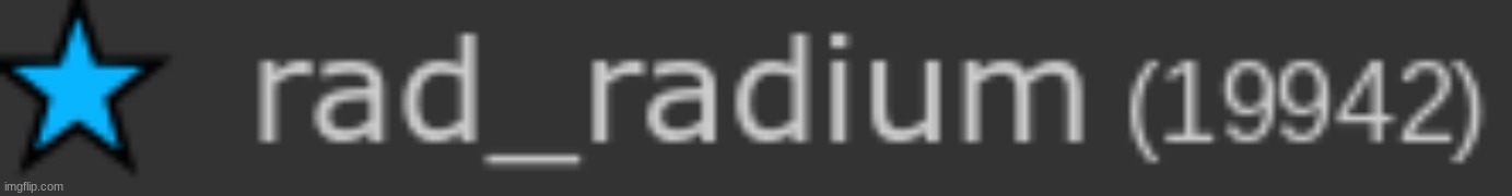 radium's long lost brother | made w/ Imgflip meme maker