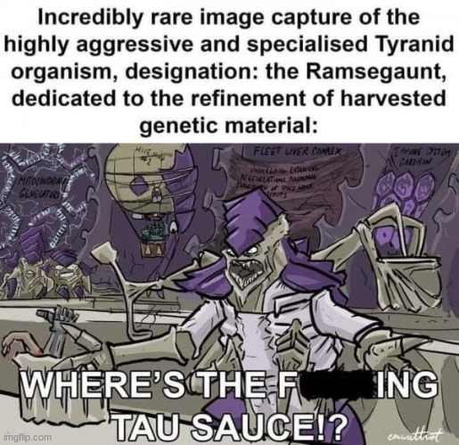 You are what you eat | image tagged in tyranid,40k | made w/ Imgflip meme maker