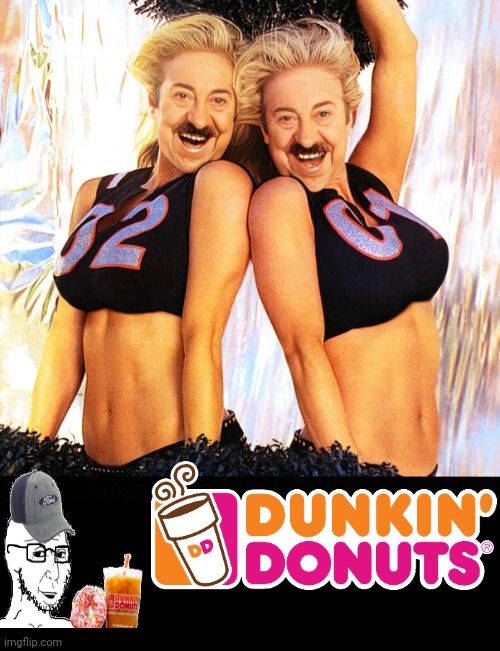 Dunkin Donuts Twins ? | image tagged in beer,ugly twins,twins,fred,face swap,dunkin donuts | made w/ Imgflip meme maker