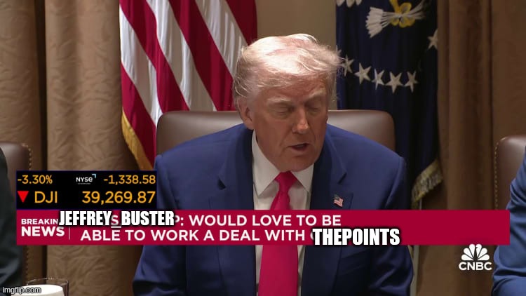 JEFFREY_BUSTER; THEPOINTS | made w/ Imgflip meme maker