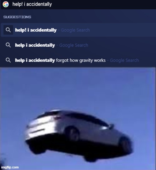 i hate it when this happens | image tagged in flying car | made w/ Imgflip meme maker