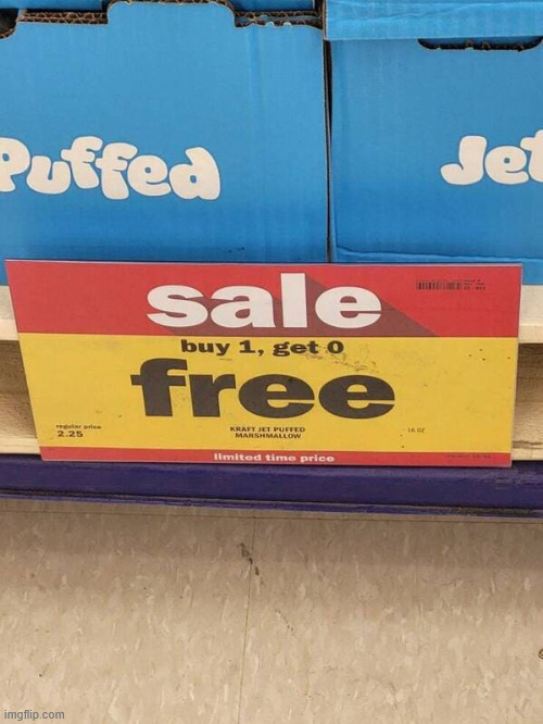 What a deal | image tagged in you had one job,sale | made w/ Imgflip meme maker