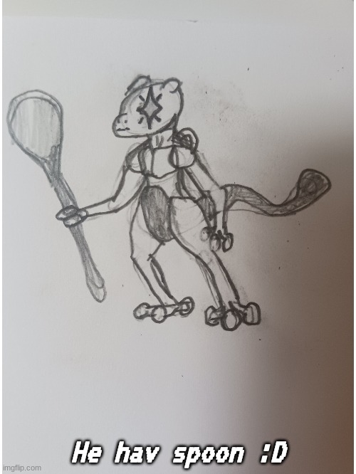 Mewtwo doodle bc Spanish hw is boring otherwise | He hav spoon :D | made w/ Imgflip meme maker