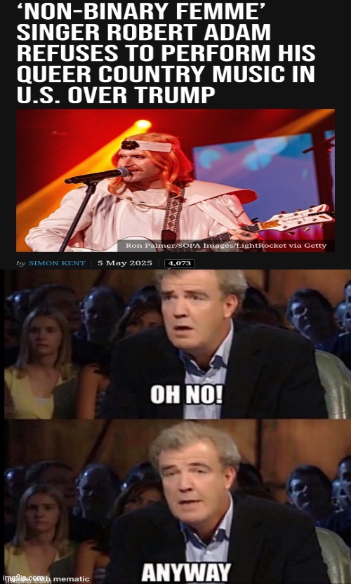 what will we do without Canadian tranny country music? | image tagged in oh no anyway,tranny,liberal logic | made w/ Imgflip meme maker
