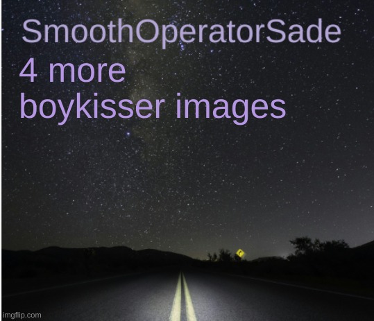 SmoothSade | 4 more boykisser images | image tagged in smoothsade | made w/ Imgflip meme maker
