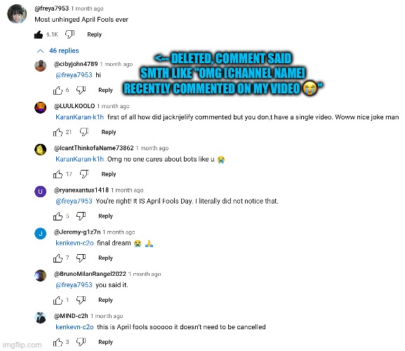 <-- DELETED, COMMENT SAID SMTH LIKE "OMG [CHANNEL NAME] RECENTLY COMMENTED ON MY VIDEO ?" | made w/ Imgflip meme maker