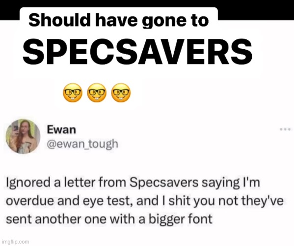 Specsavers | image tagged in specsavers,text,large,oof size large | made w/ Imgflip meme maker