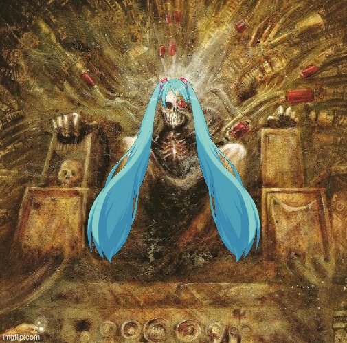 God emperor miku | image tagged in god emperor of mankind on golden throne,hatsune miku | made w/ Imgflip meme maker