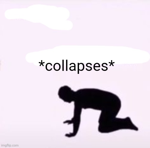 I believe in supremacy | *collapses* | image tagged in i believe in supremacy | made w/ Imgflip meme maker