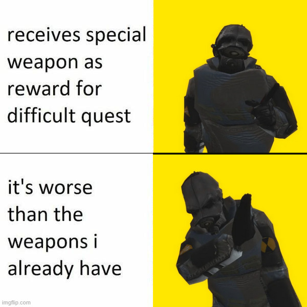 When the new weapon is not as good as the old one | image tagged in gaming,weapons | made w/ Imgflip meme maker