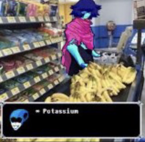 potassium | image tagged in potassium | made w/ Imgflip meme maker