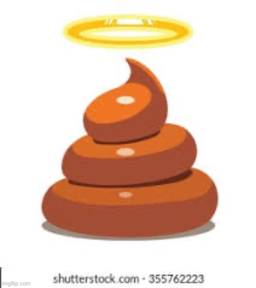 crap that is holy | image tagged in crap that is holy | made w/ Imgflip meme maker