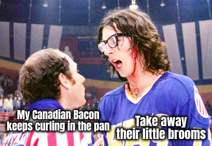 Hansons | My Canadian Bacon keeps curling in the pan Take away their little brooms | image tagged in hansons | made w/ Imgflip meme maker
