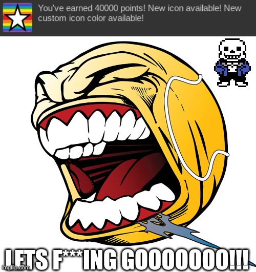 40000 POINTS!!! THANK Y'ALL SO MUCH!!! | LETS F***ING GOOOOOOO!!! | image tagged in lets goooo | made w/ Imgflip meme maker