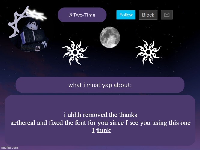 two time announcement temp | i uhhh removed the thanks aethereal and fixed the font for you since I see you using this one
 I think | image tagged in two time announcement temp | made w/ Imgflip meme maker