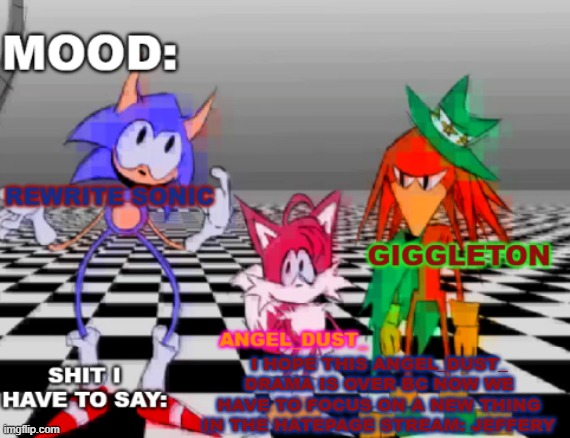 Rewrite, Giggleton , Angel_Dust_ shared annoucement temp | I HOPE THIS ANGEL_DUST_ DRAMA IS OVER BC NOW WE HAVE TO FOCUS ON A NEW THING IN THE HATEPAGE STREAM: JEFFERY | image tagged in rewrite giggleton angel_dust_ shared annoucement temp | made w/ Imgflip meme maker