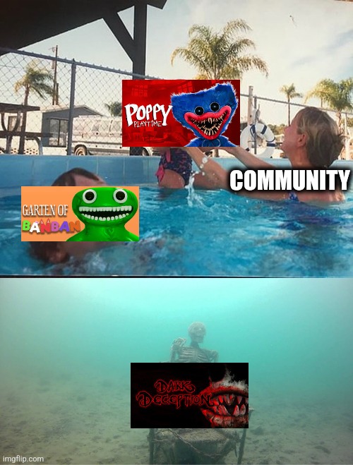 Mother Ignoring Kid Drowning In A Pool | COMMUNITY | image tagged in mother ignoring kid drowning in a pool | made w/ Imgflip meme maker