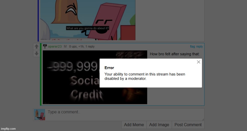 Lmao snowflake banned me from his stream because i criticized him | made w/ Imgflip meme maker