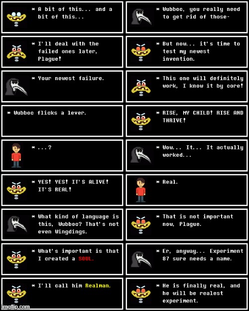 Experiment 87. (Chapter 15, Day [?]) | image tagged in chapters,undertale,realman,wubboc,wubbox,plague | made w/ Imgflip meme maker