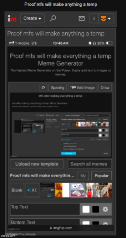 image tagged in proof mfs will make anything a temp | made w/ Imgflip meme maker